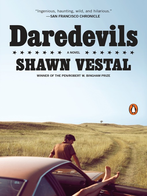 Title details for Daredevils by Shawn Vestal - Wait list